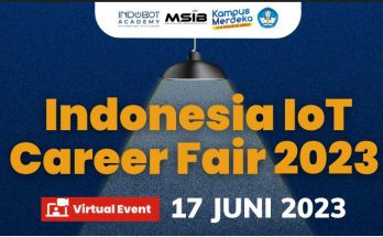 Puncak MSIB 4 Indobot Academy hadirkan Event “Indonesia IoT Career Fair 2023”