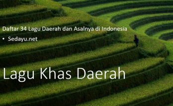 Daftar 34 Lagu Daerah dan Asalnya di Indonesia