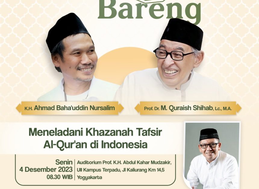 NGAJI BARENG GUS BAHA & PROF. QURAIS SHIHAB DI UNIVERSITAS ISLAM INDONESIA
